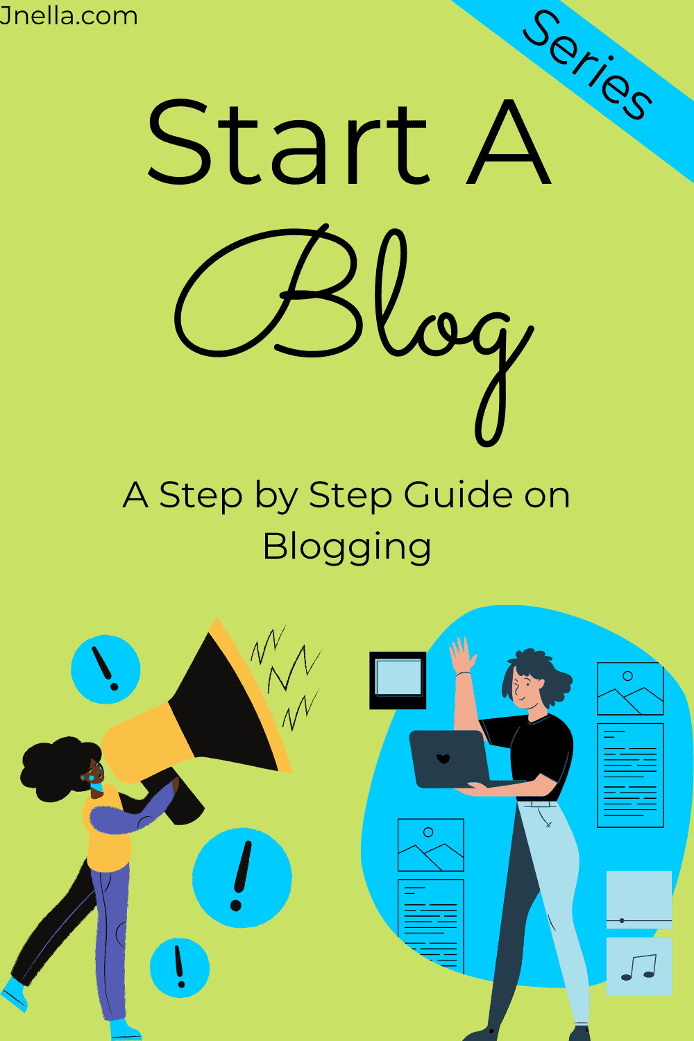 Start A Blog A Step by Step Guide on Blogging