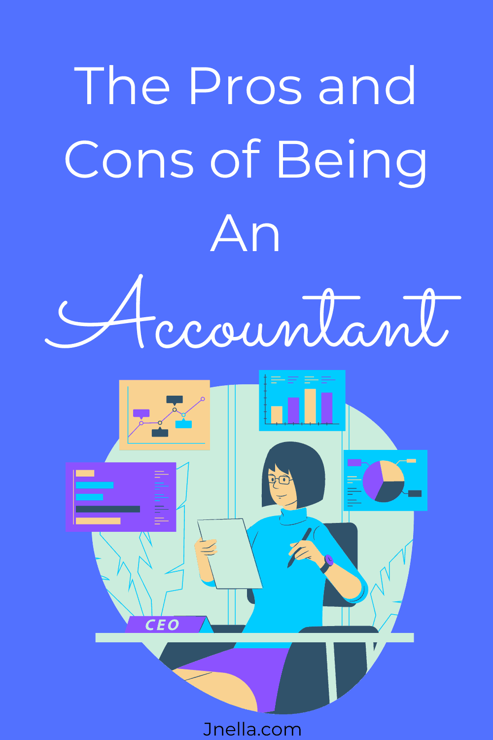 The Pros and Cons of Being An Accountant